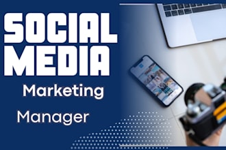 be your social media marketing manager and social media manager