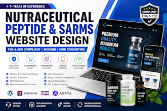 design nutraceutical website build fda and ads complaint peptide website sarms