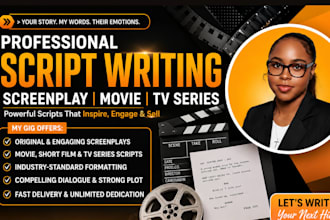 do movie script writing, screenwriting, screenplay, film script writer,tv series