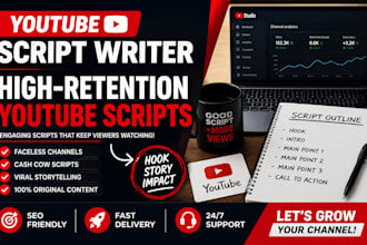 write professional viral youtube scripts for faceless and cash cow channels