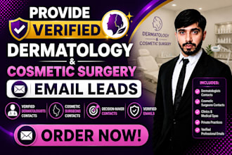 provide verified dermatology and cosmetic surgery email leads