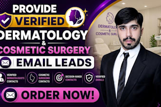 provide verified dermatology and cosmetic surgery email leads