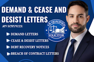 draft a demand letter or cease and desist letter as a UK solicitor