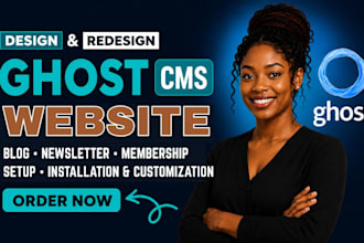 build or customize ghost cms website redesign ghost blog setup ghost newsletter