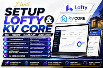 setup lofty CRM, lofty website, lofty smart plan, va follow up boss, kv core CRM