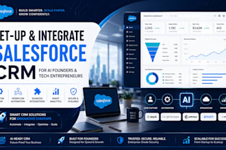 set up and integrate salesforce CRM for ai founders and tech entrepreneurs