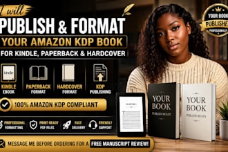 publish and format your amazon KDP book for kindle, paperback and hardcover