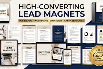 design a high converting PDF lead magnet, ebook, workbook and canva template