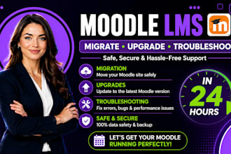 safely migrate, upgrade, and troubleshoot your moodle lms website in 24 hours
