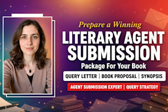 prepare a literary agent submission package with query letter and book proposal