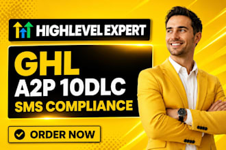 setup verify ghl a2p 10dlc phone verification and   fix ghl sms compliance