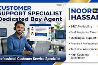 be your live chat support agent and customer service specialist