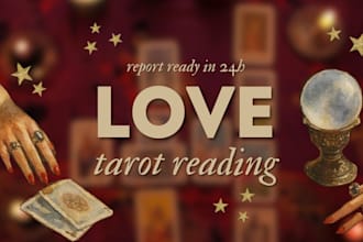 do a custom love tarot spread reading within 24h