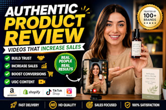 create authentic product review videos that increase sales and trust