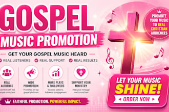 do organic music promotion and add gospel music to active playlists