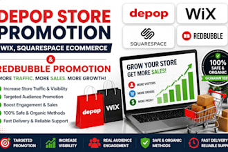 depop store promotion, wix, squarespace ecommerce, redbubble promotion