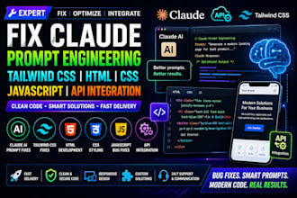 fix claude prompt engineering tailwind CSS HTML CSS java script API integration