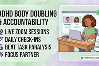 be your adhd body doubling partner and daily accountability coach for focus