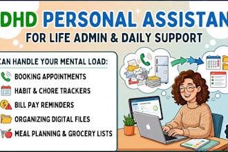 be your adhd virtual assistant for personal life admin and daily support