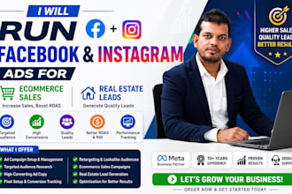 run facebook and instagram ads for ecommerce sales and real estate leads