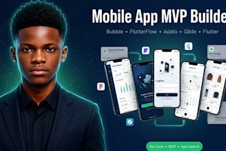 build your mobile app mvp with bubble flutterflow adalo glide or flutter
