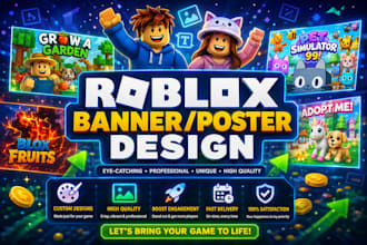 design catchy roblox thumbnails and game poster for your games