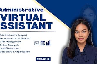 be your virtual assistant for administrative tasks