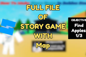 give you story game full files for your roblox game