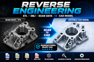 do reverse engineering, scan to cad, stl to cad, and 3d cad modeling