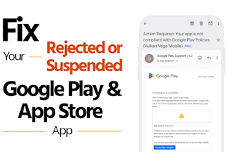 fix your rejected or suspended google play and app store app