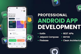 develop a professional native android app for you