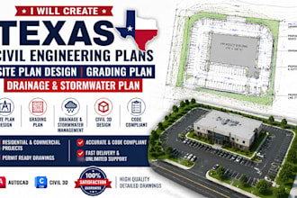 create texas site plan, civil engineering plans and grading plan design