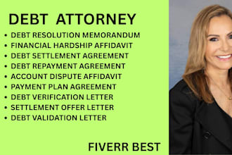be your debt lawyer for debt settlement, debt negotiation and creditor disputes