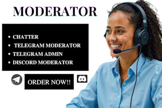 be your nft discord moderator, telegram chatter, admin and community manager