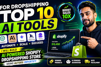 build an ai powered shopify dropshipping store via autods dropified importify