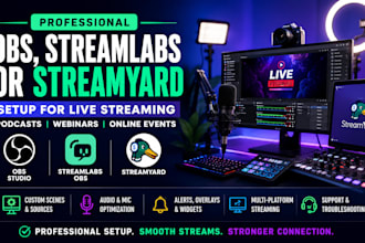 set up obs, streamlabs, or streamyard for professional live streaming