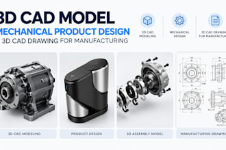 do 3d cad model, mechanical product design, 3d cad drawing for manufacturing