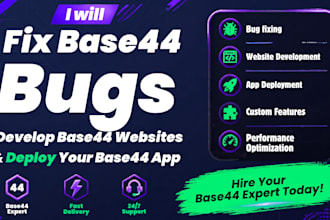 fix base44 bugs, develop base44 apps, integrate and deploy your project