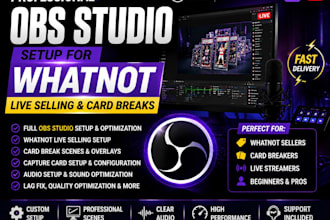 set up obs studio for whatnot live streaming card breaks and streaming auctions