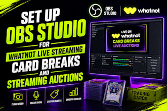 set up obs studio for whatnot live streaming card breaks and streaming auctions