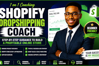 be your shopify mentor dropshipping coach ecommerce consultant