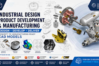 do industrial design, product development and manufacturing ready for cad models