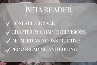 provide extensive beta reading and feedback