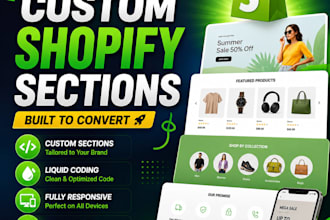 build custom shopify 2 0 sections and shopify liquid code