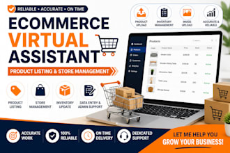 be your ecommerce VA for product listing, store management