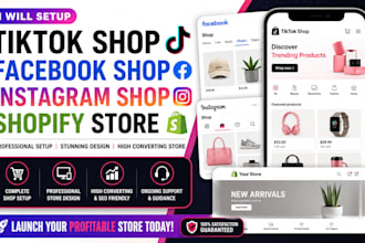 setup tiktok shop dropshipping, facebook shop, ig shop or shopify store design