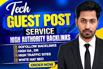 do tech guest post service, high da backlinks, premium guest post
