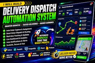 build a delivery dispatch automation system