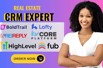 set up real estate crm lofty crm boldtrail kvcore gohighlevel follow up boss