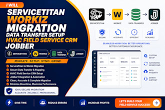 servicetitan workiz migration data transfer setup hvac field service CRM jobber